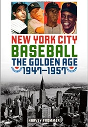 New York City Baseball (Harvey Frommer)