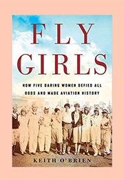 Fly Girls (Keith O&#39;Brien)