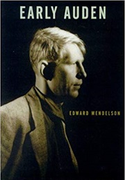 Early Auden (Edward Mendelson)