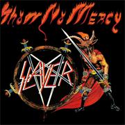 Slayer - Show No Mercy
