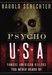 Psycho USA (Harold Schechter)