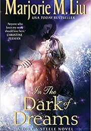 In the Dark of Dreams (Marjorie M. Liu)