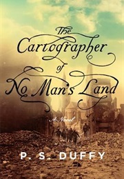 Cartographer of No Man's Land (P.S. Duffy)