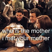 Find Out Who Is the Mother on Himym