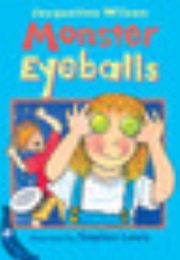 Monster Eyeballs (Jacqueline Wilson)