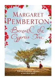 Beneath the Cypress Tree (Margaret Pemberton)