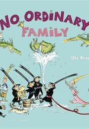 No Ordinary Family! (Ute Krause)