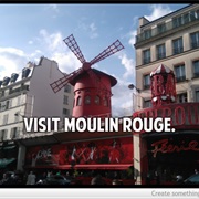 Visit Moulin Rouge
