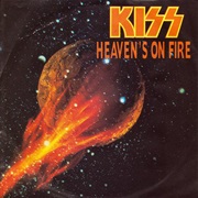 KISS - &quot;Heaven&#39;s on Fire&quot;