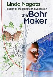 The Bohr Maker (Linda Nagata)