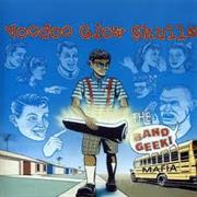Voodoo Glow Skulls - Band Geek Mafia
