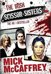 The Irish Scissor Sisters (Mick McCaffrey)