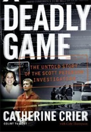 A Deadly Game (Catherine Crier With Cole Thompson)