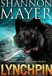 Lynchpin (Shannon Mayer)