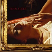 Team Sleep - Team Sleep