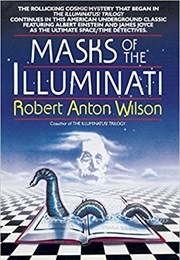 Masks of the Illuminati (Robert Anton Wilson)