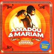 Amadou &amp; Mariam - Dimanche À Bamako