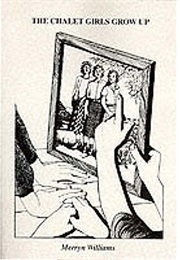 The Chalet Girls Grow Up (Merryn Williams)