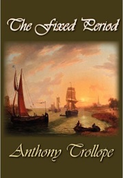 The Fixed Period (Anthony Trollope)