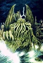 The Call of Cthulhu--Cthulhu (H. P. Lovecraft)