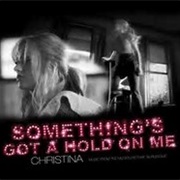 Christina Aguilera- Something's Got a Hold on Me