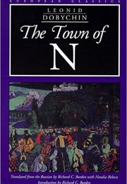 The Town of N (Leonid Dobychin)