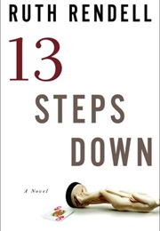 Thirteen Steps Down (Ruth Rendell)