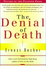 The Denial of Death (Ernest Becker)