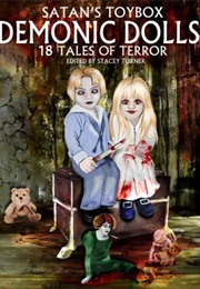 Satan's Toybox:Demonic Dolls (Stacey Turner)