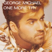 One More Try - George Michael