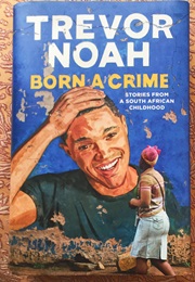 A Book by a Person of Colour (Born a Crime)
