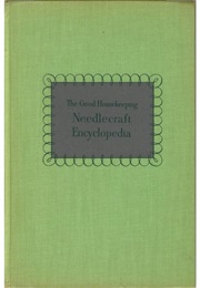 Needlecraft Encyclopedia (Good Housekeeping)
