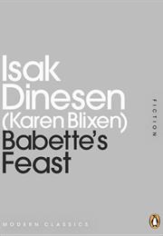 Babette&#39;S Feast, Isak Dinesen