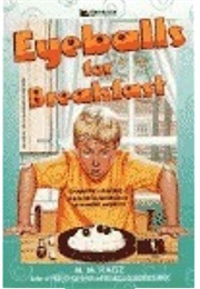 Eyeballs for Breakfast (M.M. Rayz)