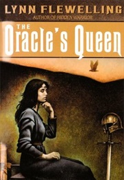 The Oracle&#39;s Queen (Lynn Flewelling)