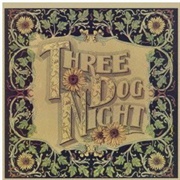 Three Dog Night Seven Separate Fools