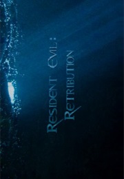 Resident Evil - Retribution (2012)