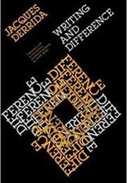 Writing and Difference (Jacques Derrida)