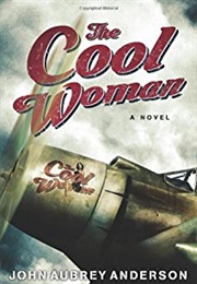 The Cool Woman (John Aubrey Anderson)