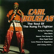 Carl Douglas - Soul of the Kung Fu Fighter
