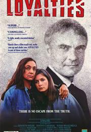 Loyalties (Anne Wheeler)