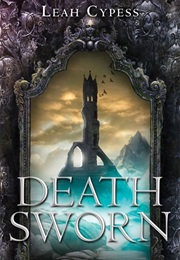 Death Sworn (Leah Cypess)