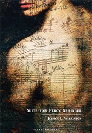 Suite for Percy Grainger (Jessica L. Wilkinson)