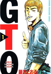 GTO: Great Teacher Onizuka (Fujisawa, Tohru)