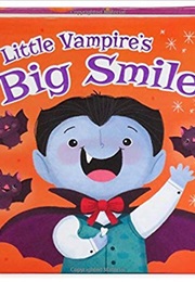 Little Vampire's Big Smile: Children's Board Book (Rosa Von Feder)