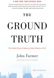The Ground Truth: The Untold Story of America Under Attack on 9/11 (John Farmer)