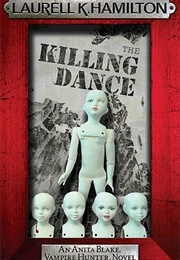 The Killing Dance (Laurell K Hamilton)