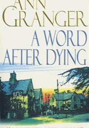 A Word After Dying (Anne Granger)