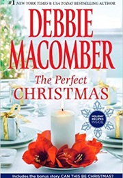 The Perfect Christmas (Debbie Macomber)