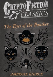 The Eyes of the Panther (Ambrose Bierce)